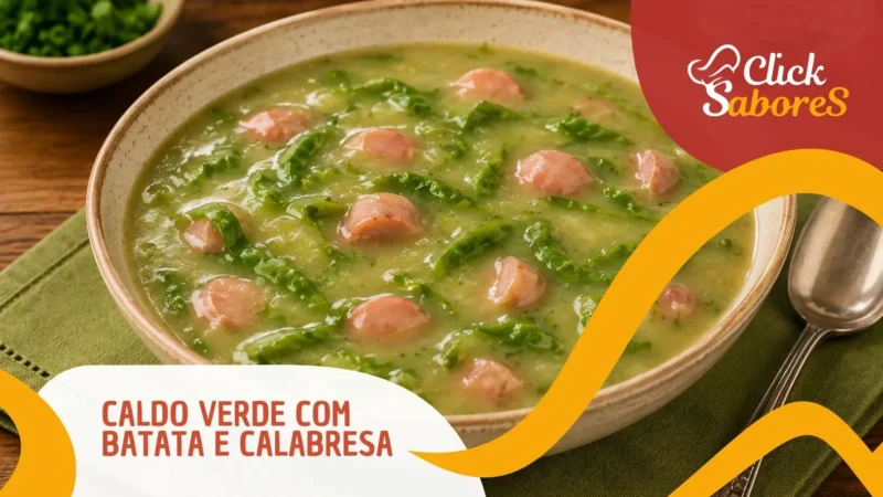 Caldo Verde com Batata e Calabresa