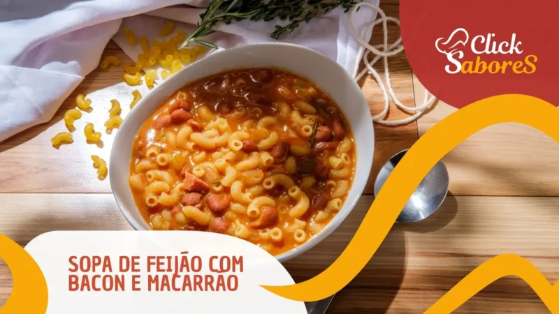 Sopa de Feijão com Bacon e Macarrão